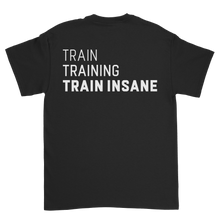 Load image into Gallery viewer, TRAIN INSANE (ATHLETIC) // T-SHIRT // UNISEX (YOUTH &amp; ADULT)